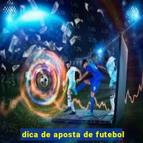 dica de aposta de futebol